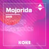 코케 - Mojorida : Originally Performed By 김사랑 (Karaoke Verison) - Single
